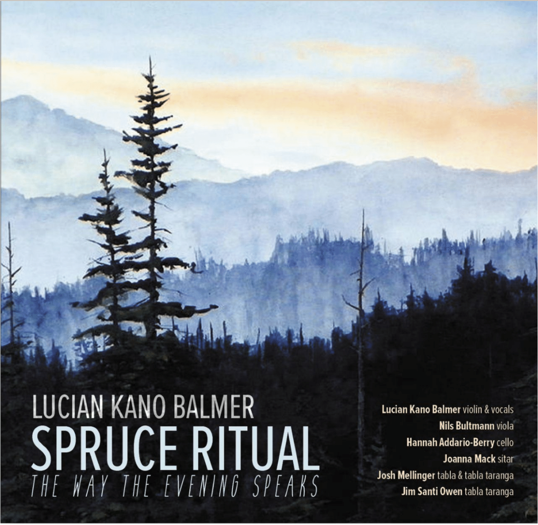 Discover the World-infused Music of Lucian Kano Balmer and Spruce Ritual